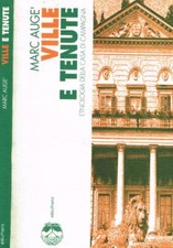 Ville e tenute. Etnologia