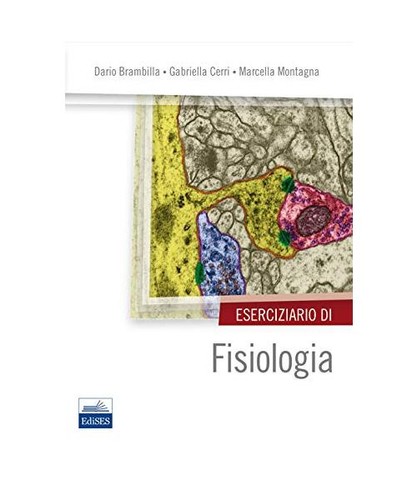 Eserciziario fisiologia - eserciziario, di