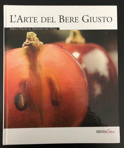 Arte del bere giusto - del,
