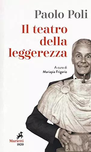 Teatro della leggerezza - il,