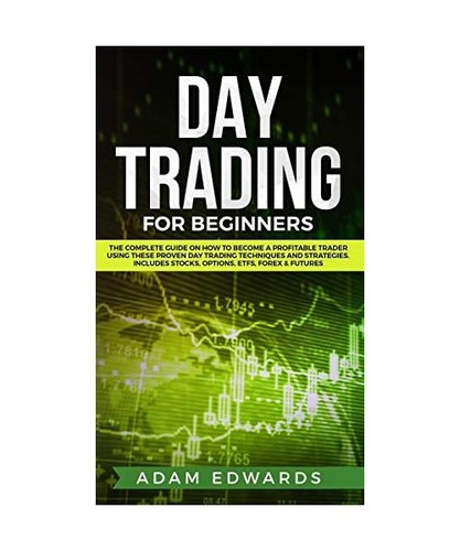 Day trading for beginners the - for, beginners: