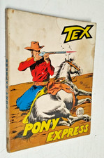 TEX WILLER #73-PONY EXPRESS -NOVEMBRE 1966- 1a ED -200 LIRE- SI MG SI CONTINUA