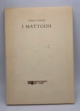 I mattoidi - Carlo Dossi -