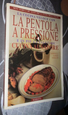 LA CUCINA VELOCE CON PENTOLA A PRESSIONE SALUTARE AL VAPORE Portalupi MARIOTTI