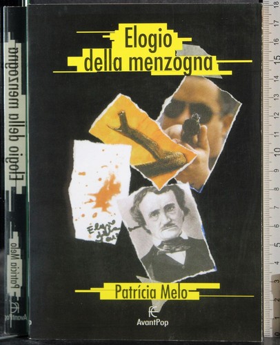Elogio della menzogna - elogio,