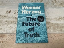 WERNER HERZOG The Future of Truth hand signed Autographed by Werner Herzog Book
