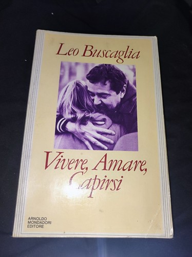 Leo buscaglia vivere - leo, amare