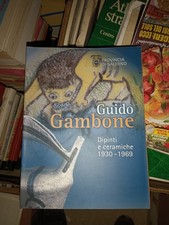 Guido Gambone Dipinti e ceramiche1930-1969