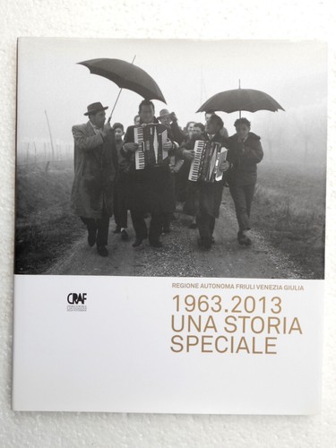 1963 2013 una storia speciale - storia,