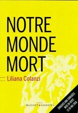 Notre monde mort - Liliana