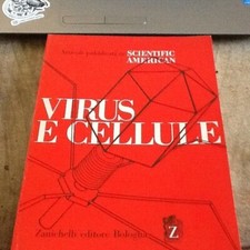AA. VV. Scientific American VIRUS E CELLULE Zanichelli 1968