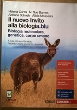 IL NUOVO INVITO ALLA BIOLOGIA.Blu Biologia molecolare, genetica...Zanichelli