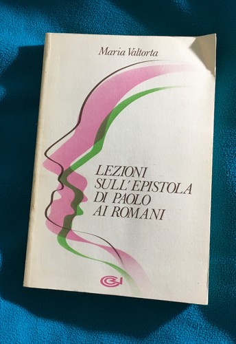 Maria valtorta lezioni - maria,