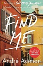 FIND ME  - ACIMAN ANDRE' -