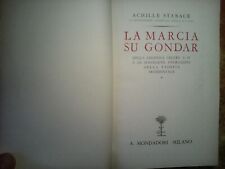 RARO LIBRO DEL 1936  DI  A. STARACE  :    LA MARCIA SU GONDAR  (CON CARTINE )..