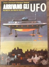 Libro. Arrivano Gli UFO