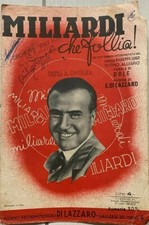 SPARTITO MUSICALE DA COLLEZIONE DEL 1943 MILIARDI CHE FOLLIA! DOLE DI LAZZARO
