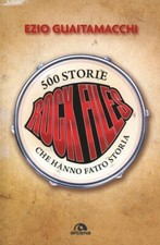 EZIO GUAITAMACCHI, ROCK FILES