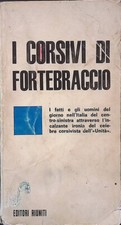 I corsivi di Fortebraccio