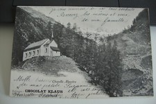 cartolina pubblicitaria Chocolat Klaus chapelle alpestre viaggiata 1904