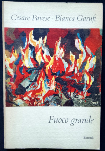 Fuoco grande cesare pavese - fuoco,