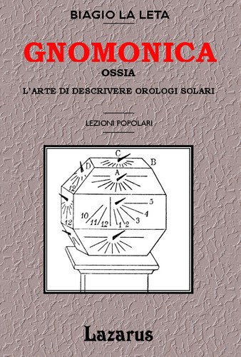 Gnomonica la leta - -,