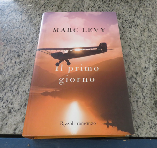 Primo giorno marc levy - marc,