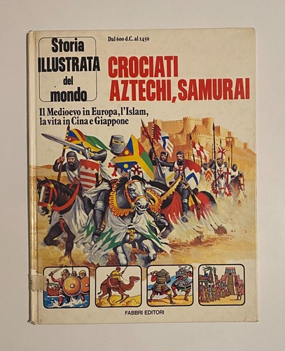 Crociati aztechi samurai dal - crociati,, aztechi,