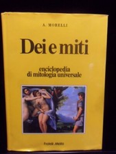 Dei e miti. Enciclopedia di