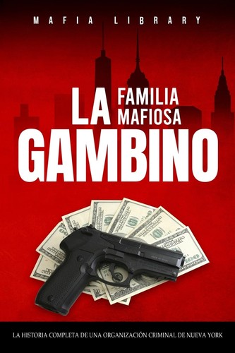 Familia mafiosa gambino la - gambino:,