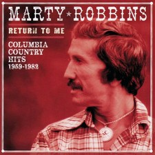 Robbins, Marty - Return To Me