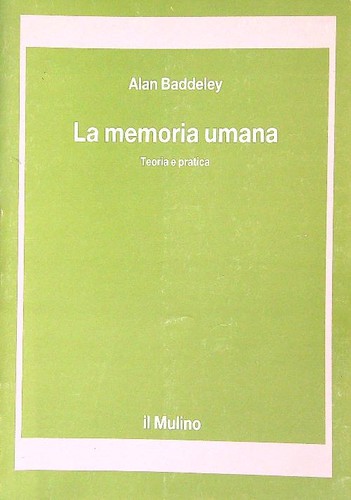 Memoria umana baddeley - la, alan