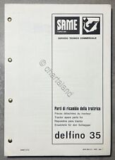 Catalogo Parti di Ricambio della Trattrice SAME - Delfino 35 - 1980