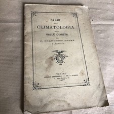 1877 LIBRO STUDI SULLA CLIMATOLOGIA DELLA VALLE D’AOSTA