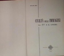 Renato may CIVILTA. DELLE IMMAGINI LA TV E IL CINEMA EDIZIONI CINQUE LUNE ROMA