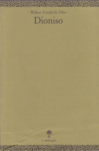 Walter otto dioniso mito - otto., dioniso: