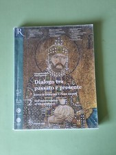 Dialogo tra passato e presente