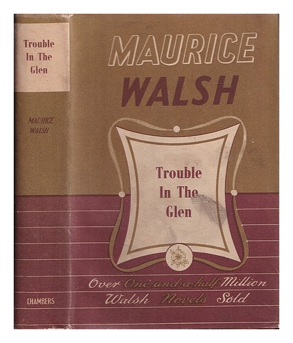 Walsh maurice trouble the - walsh,,