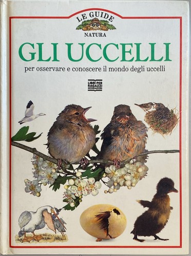 Uccelli per osservare - , e