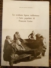 LA SCULTURA LIGNEA VALDOSTANA