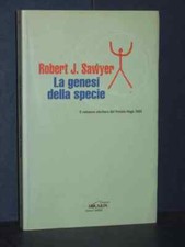 Robert J. Sawyer - La genesi
