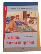 Guido Priante, La Bibbia Narrata Dai Genitori Editrice Veneta 2001 A 2086