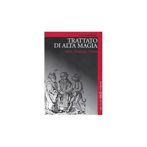 Trattato alta magia nera - di,