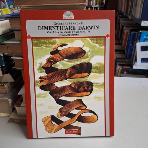 Dimenticare darwin giuseppe - dimenticare,