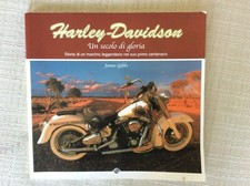LIBRO MOTOCICLISMO HARLEY - DAVIDSON UN SECOLO DI GLORIA  - JAMES GIBBS  - 2002