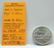 RARA MONETA ARGENTO 5 FRANCHI SVIZZERA 1939 "EXPO DI ZURIGO" PESO 19,5 GR. FDC