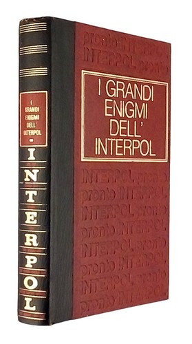 Grandi enigmi dell interpol - grandi, dell'interpol