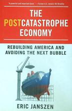 THE POSTCATASTROPHE ECONOMY