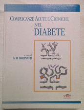 Libro Complicanze Acute nel Diabete 1  G.M Molinatti Utet 1996  __ME1