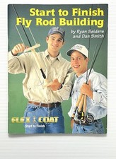Start to Finish Fly Rod